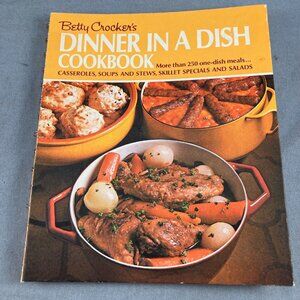 Vtg Betty Crocker Dinner in a Dish Cookbook Recipe Book~Casseroles~Soups~Stews